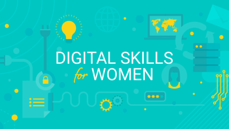 Digital Skills for Women – Designed by Women, for Women