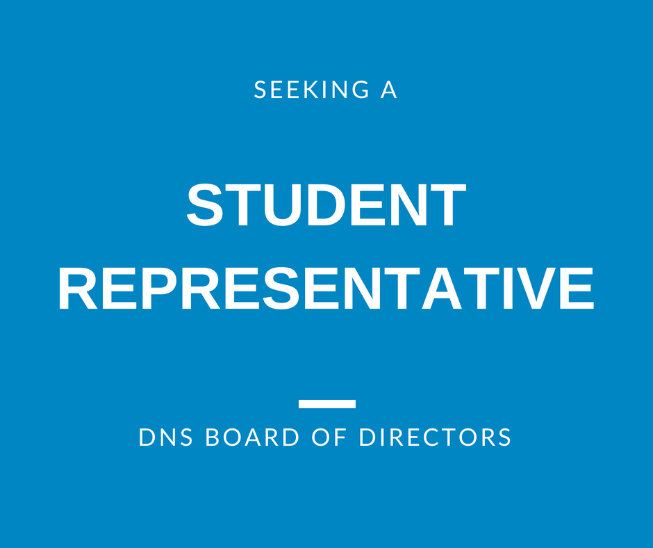 Seeking a student representative on the DNS Board of Directors