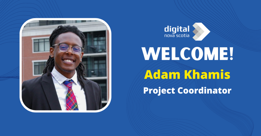 Welcome to Digital Nova Scotia, Adam!