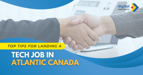 Top Tips on Landing a Tech Job in Atlantic Canada