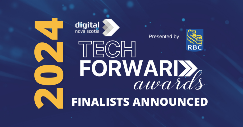 Excellence in Tech: Digital Nova Scotia Unveils 2024 Tech Forward Awards Finalists