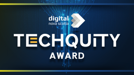 Applications open for Digital Nova Scotia’s 2026 TechQuity Award Applications open for Digital Nova Scotia’s 2026 TechQuity Award