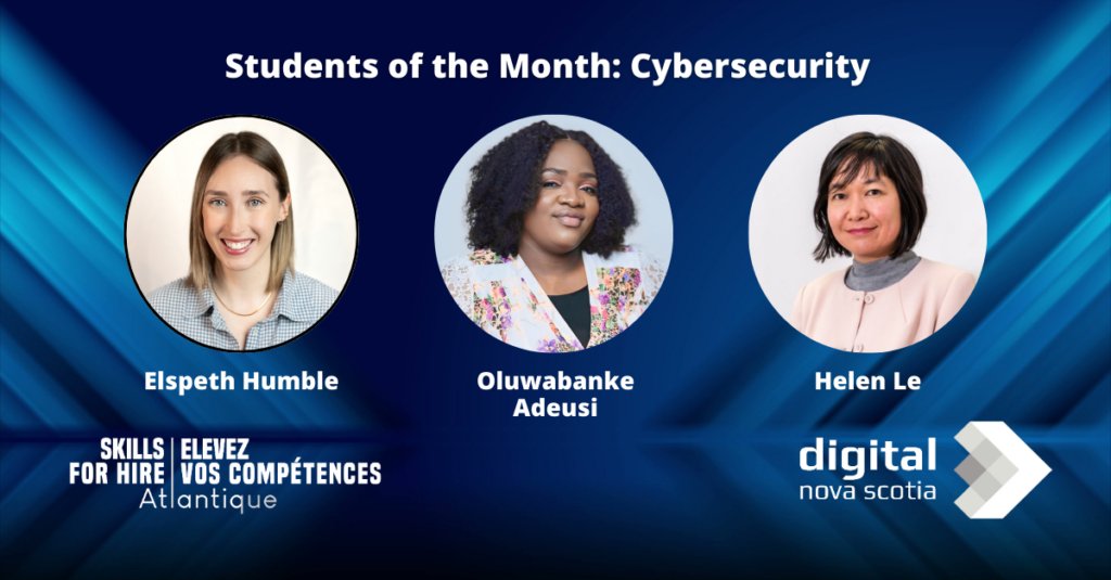 Skills For Hire Students Of The Month: Cybersecurity | Compétences À Embaucher Étudiant Du Mois: Cybersécurité