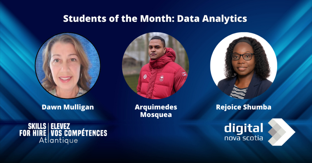 Skills For Hire Students Of The Month: Data Analytics | Compétences À Embaucher Étudiant Du Mois: Analyse des Données