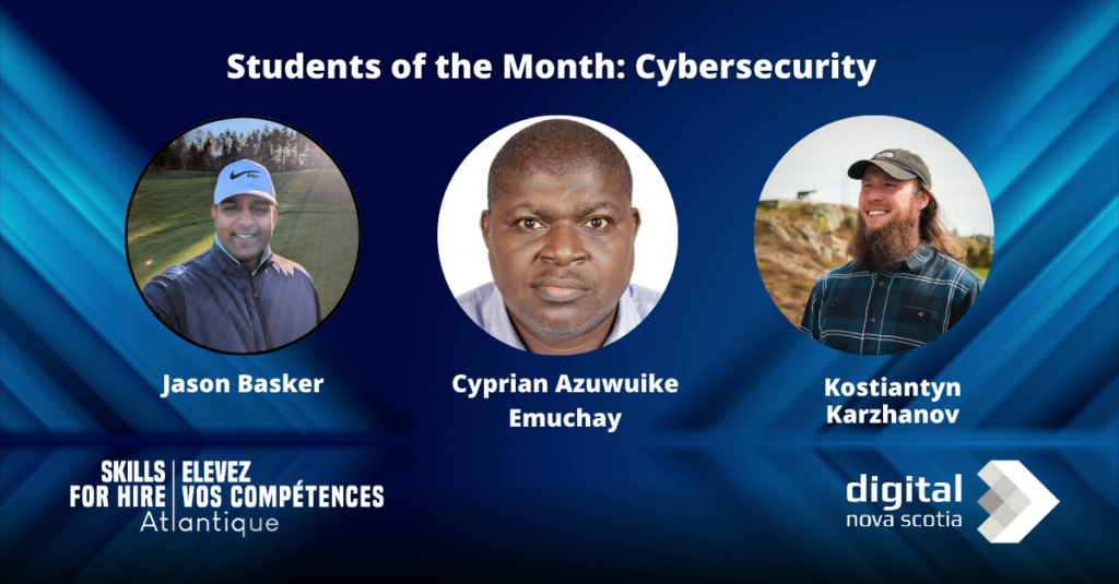 Skills For Hire Students Of The Month: Cybersecurity | Compétences À Embaucher Étudiant Du Mois: Cybersécurité