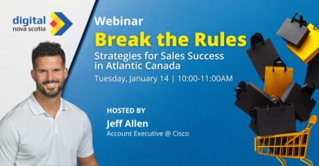 Break the Rules – Strategies for Sales Success in Atlantic Canada