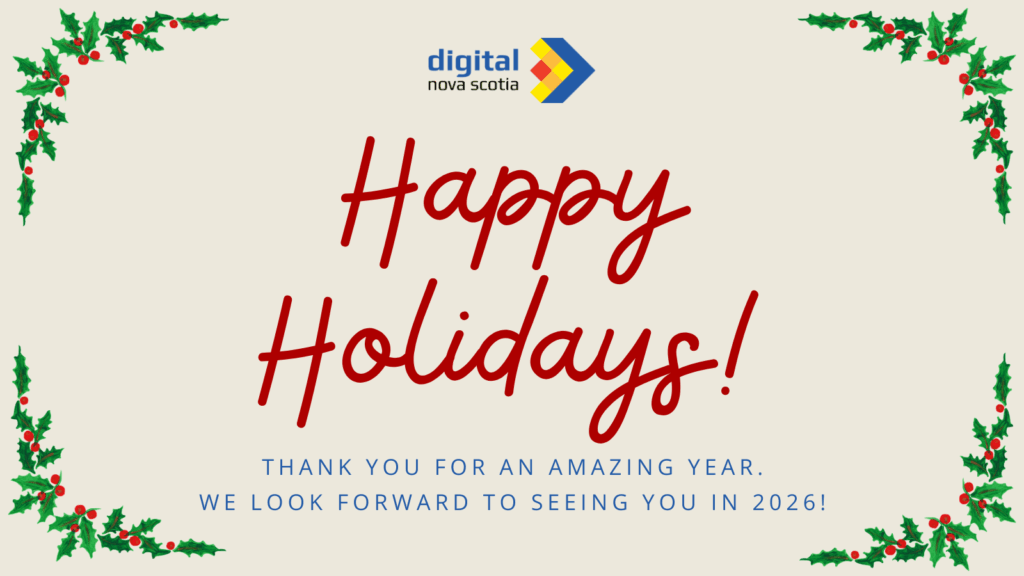 A Year of Impact: How Digital Nova Scotia Helped Power Provincial Growth in 2025