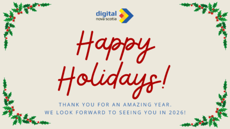 A Year of Impact: How Digital Nova Scotia Helped Power Provincial Growth in 2025