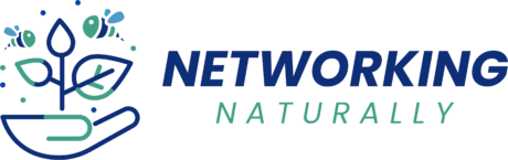 Networking Naturally